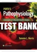 TEST BANK FOR PORTH’S PATHOPHYSIOLOGY 10TH EDITION BY NORRIS ALL CHAPTERS