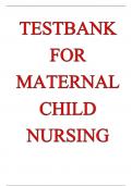 TESTBANK FOR MATERNAL CHILD HEALTH NURSING 5TH Edition Latest Review 2023 Practice Questions and Answers, 100% Correct with  Explanations, Highly Recommended, Download to Score A+