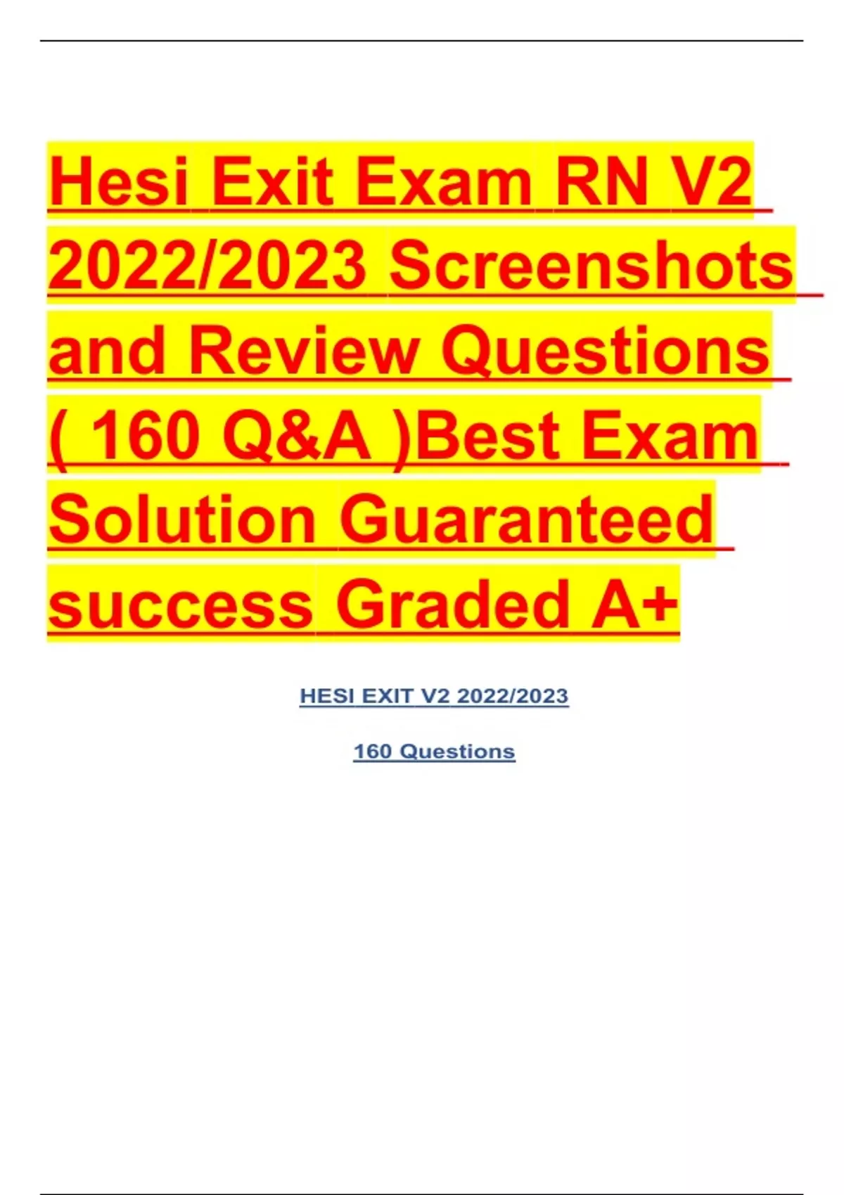 Hesi Exit Exam RN V2 2022/2023 Screenshots and Review Questions ( 160 Q