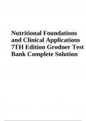 Nutritional Foundations and Clinical Applications 7TH Edition Grodner Test  Bank Complete Solution