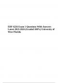 EDF 6226 Exam 1 Questions With Answers Latest 2023-2024 | EDF 6226 Exam 2 With Complete Solutions Latest Graded A+ 2023/2024 | UWF EDF 6226 Modules 1,2,3,5,6 & EDF 6226 Exam Questions With 100% Correct Answers | Latest Update Graded A+ (100% VERIFIED)