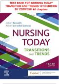 TEST BANK FOR NURSING TODAY TRANSITION AND TRENDS 10TH EDITION BY ZERWEKH All chapters