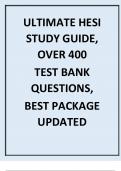 ULTIMATE HESI STUDY GUIDE, OVER 400 TEST BANK QUESTIONS, BEST PACKAGE UPDATED