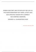 HUMAN ANATOMY AND PHYSIOLOGY BIO 235 ALL  THE QUESTIONSFROM TEST BANK LATEST 2023- 2024 UPDATED VESION WITH CORRECT  100%VERIFIED ANSWERS. GRADED A+| GUARANTEED PASS