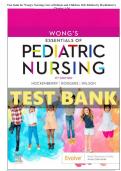 Test Bank For Wong's Essentials of Pediatric Nursing 11th Edition Hockenberry, Rodgers & Wilson: ISBN-10 0323624197 ISBN-13 978-0323624190, A+ guide.