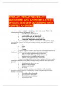 PEDS ATI /PEDIATRIC HEALTH  QUESTIONS AND ANSWERS LATEST  UPDATE 2023/2024 QUESTIONS WITH  VERIFIED ANSWERS