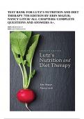 Test Bank for Williams Basic Nutrition and Diet Therapy 16th Edition by Nix William Latest Version & TEST BANK FOR LUTZ'S NUTRITION AND DIET THERAPY 7TH EDITION BY ERIN MAZUR; NANCY LITCH/ ALL CHAPTERS/ COMPLETE QUESTIONS AND ANSWERS A+.