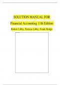 Solution Manual for Financial Accounting 11th Edition by Libby & Hodge, ISBN: 9781264229734, All 13 Chapters Covered, Verified Latest Edition