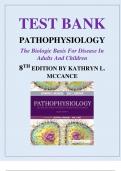 Testbank for McCance Pathophysiology The Biologic Basis for Disease in Adults and Children (8th Edition) TEST BANK