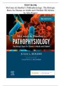 TEST BANK McCance Huether’s  Pathophysiology The Biologic Basis for Disease in Adults and Children (9TH) by Julia Rogers + NCLEX Case Studies with Answers