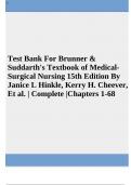 Test Bank for Brunner & Suddarth's Textbook of Medical-Surgical Nursing, 15th Edition (Hinkle, 2022), All Chapters