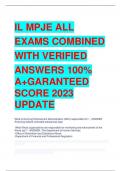 IL MPJE ALL  EXAMS COMBINED  WITH VERIFIED  ANSWERS 100% A+GARANTEED SCORE 2023 UPDATE  