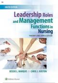 Leadership Roles and Management Functions in Nursing: Theory and Application, 11th Edition Carol J. Huston, RN, MSN, DPA, FAAN