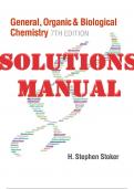 SOLUTIONS MANUAL for General, Organic, and Biological Chemistry 7th Edition by Stephen Stoker. | Complete Chapters 1-26