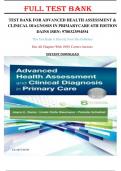 Test Bank for Advanced Health Assessment & Clinical Diagnosis in Primary Care 6th Edition Dains (Full test bank, 100% Correct Answers)