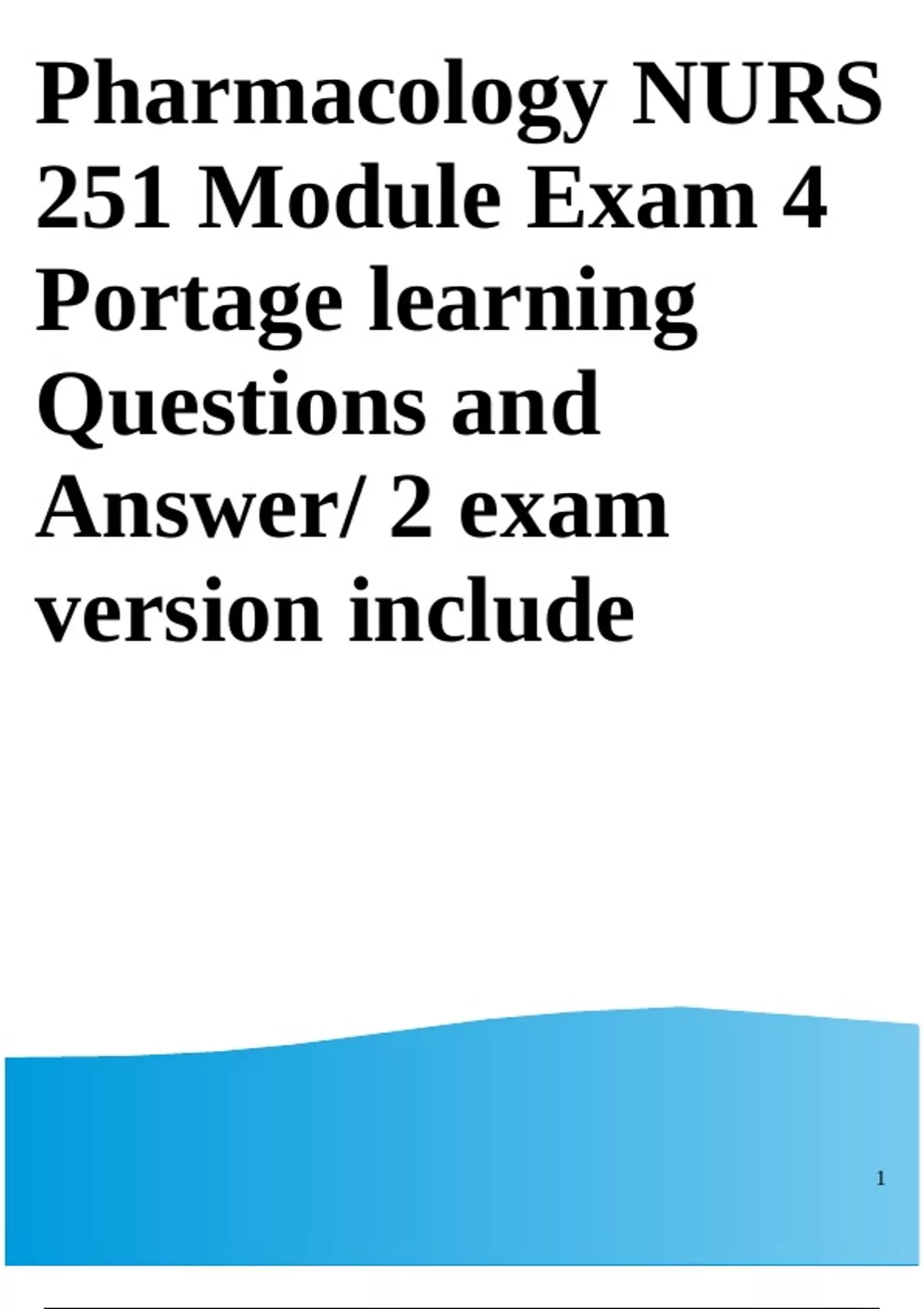 Pharmacology NURS 251 Module Exam 4Portage Learning Questions And ...