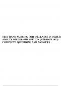 TEST BANK NURSING FOR WELLNESS IN OLDER ADULTS MILLER 9TH EDITION (VERSION 2023) COMPLETE QUESTIONS AND ANSWERS.