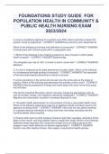 FOUNDATIONS STUDY GUIDE FOR  POPULATION HEALTH IN COMMUNITY &  PUBLIC HEALTH NURSING EXAM  2023/2024