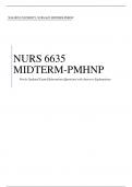 NURS 6635 MIDTERM-PMHNP  2024 Exam Elaborations Questions with Answers RATIONALE