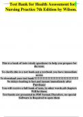 Test Bank For Health Assessment for Nursing Practice 7th Edition by Susan Fickertt Wilson, Jean Foret Giddens Chapter 1-24