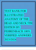 TEST BANK FOR ILLUSTRATED ANATOMY OF THE HEAD AND NECK 5TH EDITION BY FEHRENBACH 100% VERIFIED ANSWERS 2023/2024 