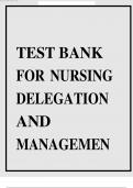 TEST BANK FOR NURSING DELEGATION AND MANAGEMENT OF PATIENT CARE 2ND EDITION BY MOTACKI