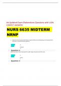 AN Updated Exam Elaborations Questions with 100% CORRECT ANSWERS NURS 6635 MIDTERM  NRNP