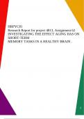 HRPYC81 Research Report for project 4813, Assignment 62 INVESTIGATING THE EFFECT AGING HAS ON SHORT-TERM MEMORY TASKS IN A HEALTHY BRAIN .