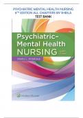 PSYCHIATRIC MENTAL HEALTH NURSING 8TH EDITION ALL CHAPTERS BY SHEILA TEST BANK | Q&A EXPLAINED (SCORED A+) | UPDATED 2023