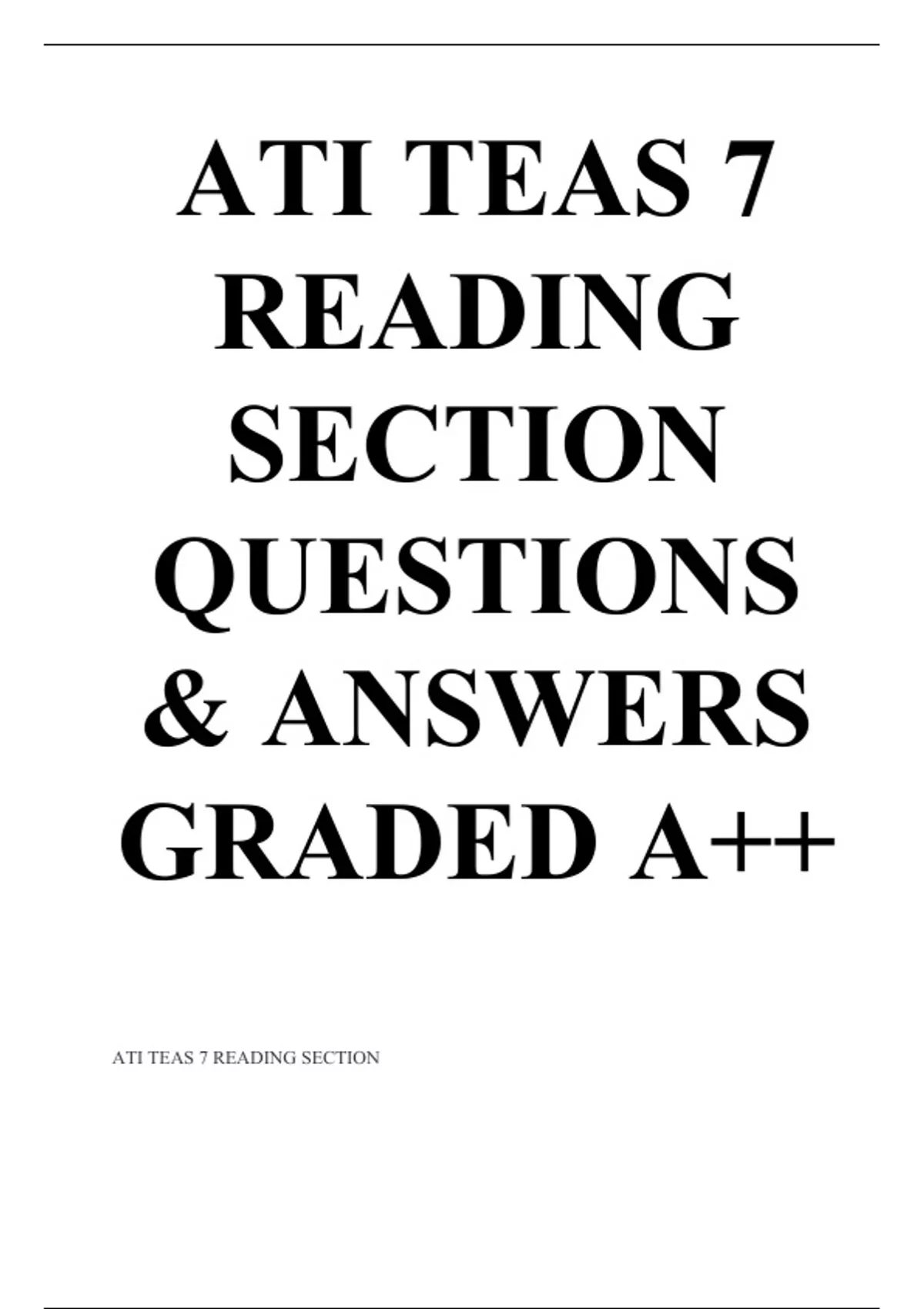 ATI TEAS 7 READING SECTION 2023/2024 QUESTIONS & ANSWERS GRADED A++