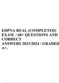 EDPNA REAL (COMPLETED) EXAM / 60+ QUESTIONS AND CORRECT ANSWERS 2023/2024 / GRADED A+.  2 Exam (elaborations) EDPNA final exam 50 questions and answers 2023.