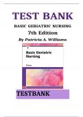 Test Bank - Basic Geriatric Nursing, 7th edition (Williams, 2020), Chapter 1-20 | All Chapters