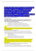 TEST BANK FOR WONG’S ESSENTIALS OF  PEDIATRIC NURSING 11TH EDITION BY  HOCKEN BERRY/ RODGERS WILSON COVERING ALL CHAPTERS EXAM  QUESTIONS CORRECTLY ANSWERED AND  VERIFIED FOR A GUARANTEE PASS