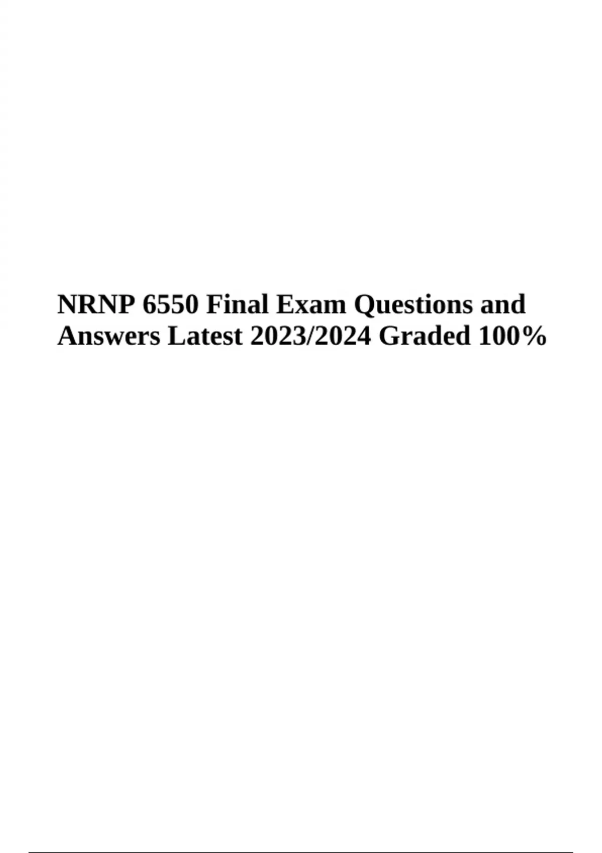 NRNP 6550 Final Exam Questions and Answers Latest 2023/2024 (Score A+