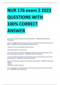 NUR 176 exam 2 2023  QUESTIONS WITH 100% CORRECT  ANSWER