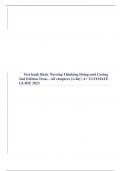 Test bank Basic Nursing Thinking Doing and Caring 2nd Edition Treas - All chapters (1-46) | A+ ULTIMATE GUIDE 2023