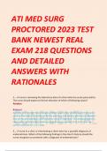 ATI MED SURG  PROCTORED 2023 TEST BANK NEWEST REAL EXAM 218 QUESTIONS AND DETAILED  ANSWERS WITH RATIONALES