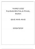 NURS 1022 FUNDAMENTALS FINAL EXAM QNS AND ANS 20232024