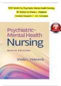 TEST BANK For Psychiatric Mental Health Nursing, 9th Edition by Sheila L. Videbeck | Verified Chapter's 1 - 24 | Complete