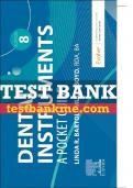 Test Bank For Dental Instruments, 8th - 2024 All Chapters - 9780323877671