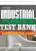 Test Bank For Industrial Plastics: Theory and Applications - 6th - 2017 All Chapters - 9781285061238