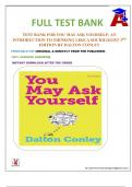 TEST BANK FOR YOU MAY ASK YOURSELF: AN INTRODUCTION TO THINKING LIKE A SOCIOLOGIST 3RD  EDITION BY DALTON CONLEY