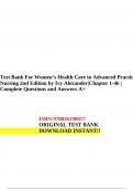 Test Bank For Women’s Health Care in Advanced Practice Nursing 2nd Edition by Ivy Alexander |Chapter 1-46 | Complete Questions and Answers A+.