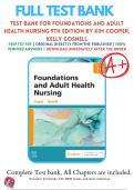 Test Bank For Foundations and Adult Health Nursing 9th Edition By Cooper (2023 - 2024), 9780323812054, Chapter 1-58 Complete Questions and Answers A+ 