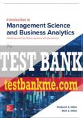 Test Bank For Introduction to Management Science and Business Analytics: A Modeling and Case Studies Approach with Spreadsheets, 7th Edition All Chapters - 9781260716290