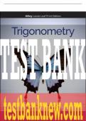 Test Bank For Trigonometry, 5th Edition All Chapters - 9781119742579