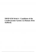 NRNP 6550 Week 4 - Conditions of the Cardiovascular System 2 (i-Human Alvin Stafford) | NRNP 6550 Week 7, Exam Conditions of the Renal and Genitourinary Systems | NRNP 6550 Final Exam Review Questions With Answers Latest 2023/2024 Graded A+ & NRNP 6550 Fi