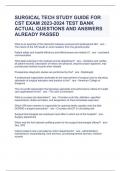 SURGICAL TECH STUDY GUIDE FOR CST EXAM 2023-2024 TEST BANK ACTUAL QUESTIONS AND ANSWERS ALREADY PASSED