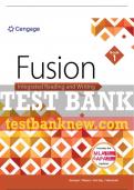 Test Bank For Fusion: Integrated Reading & Writing, Book 1 (w/ MLA9E Updates) - 3rd - 2019 All Chapters - 9781337615006