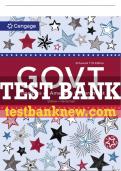 Test Bank For GOVT, Enhanced - 11th - 2024 All Chapters - 9780357795538